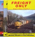 Book cover of Freight Only - A comprehensive guide to BR freight today by RHODES, Michael & SHANNON, Paul 